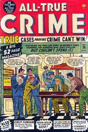 All-True Crime (1949) #39 [E Story]