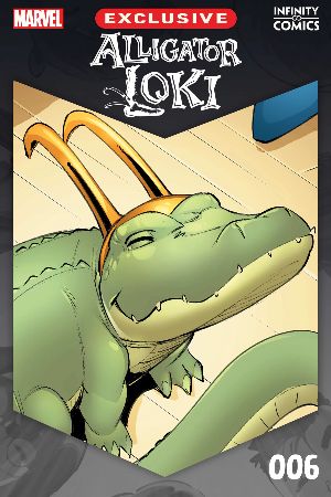 Alligator Loki Infinity Comic (2022) #6