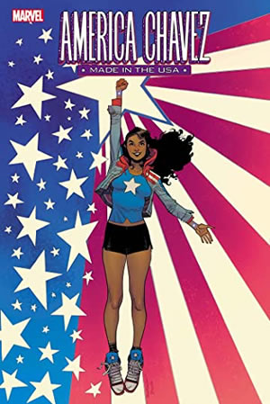 America Chavez: Made In The USA