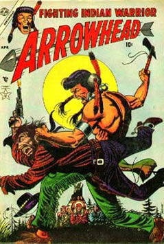 Arrowhead (1954) #1 [D Story]