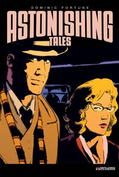 Astonishing Tales: Dominic Fortune (2009) #3