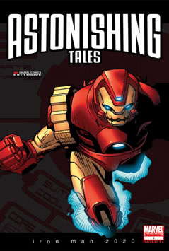 Astonishing Tales: Iron Man 2020 (2008) #4