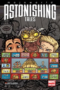 Astonishing Tales: Mojoworld (2008) #2
