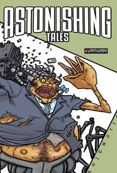 Astonishing Tales: Mojoworld (2008) #4