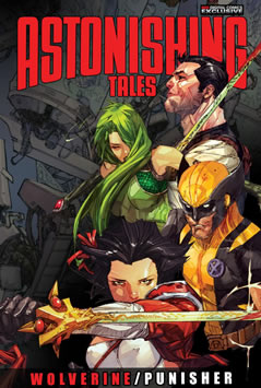 Astonishing Tales: Wolverine/Punisher (2008) #6