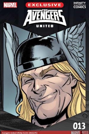 Avengers United Infinity Comic (2023) #13