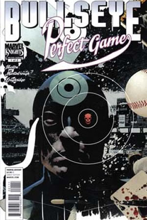 Bullseye: Perfect Game (2011) #1