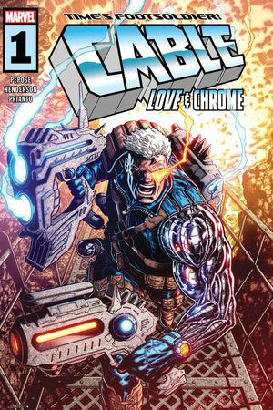 Cable: Love and Chrome (2025) #1