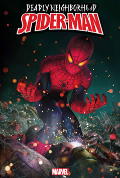 Deadly Neighborhood Spider-Man (2022) #1