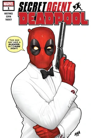 Deadpool: Secret Agent Deadpool (2018) #1