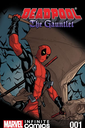 Deadpool: The Gauntlet Infinite (2014) #1