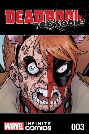 Deadpool: Too Soon? Infinite Comic (2016) #3