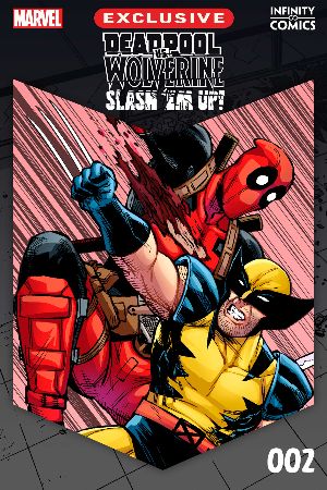 Deadpool vs. Wolverine: Slash 'Em Up Infinity Comic #2