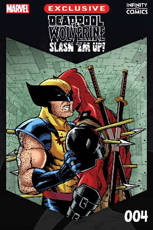 Deadpool vs. Wolverine: Slash 'Em Up Infinity Comic #4