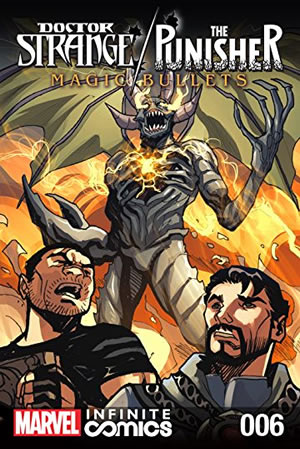 Doctor Strange/Punisher: Magic Bullets Infinite Comic (2017) #6
