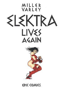 Elektra Lives Again (1990) #1