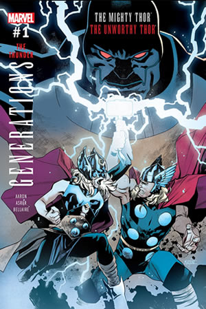 Generations: The Unworthy Thor & the Mighty Thor