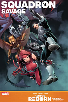 Heroes Reborn: Squadron Savage (2021) #1