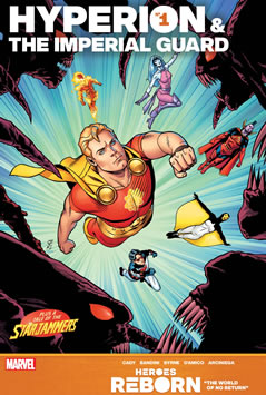 Heroes Reborn: Hyperion & The Imperial Squad (2021) #1 [A Story]