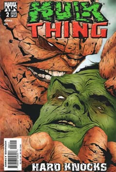 Hulk and Thing: Hard Knocks (2004) #2