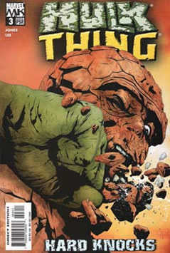 Hulk and Thing: Hard Knocks (2004) #3