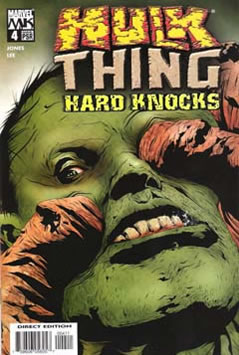 Hulk and Thing: Hard Knocks (2004) #4