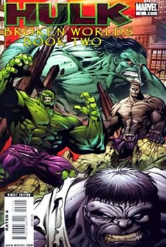 Hulk: Broken Worlds (2009) #2 [A Story]