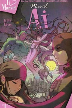 I (Heart) Marvel: Marvel Ai (2006) #1 [B Story]