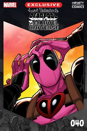 Love Unlimited Infinity Comic (2022) #40