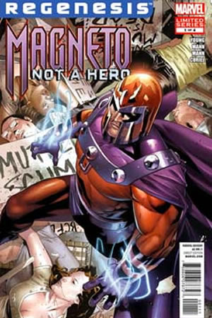 Magneto: Not a Hero (2012) #1