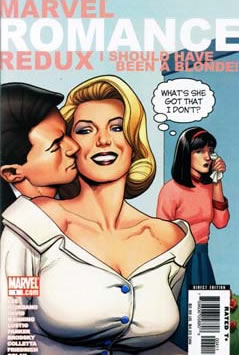 Marvel Romance Redux: I Should Have Been a Blonde (2006) #1