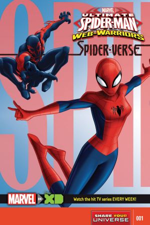 Marvel Universe: Ultimate Spider-Man - Web Warriors Spider-Verse (2015) #1 [A Story]