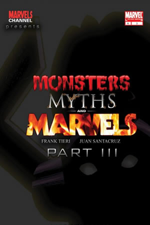 The Marvels Channel: Monsters, Myths, and Marvels (2008) #3