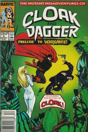 The Mutant Misadventures of Cloak and Dagger (1988) #8