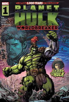 Planet Hulk: Worldbreaker (2022) #1 [B Story]