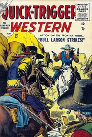 Quick Trigger Western (1956) #12 [D Story]