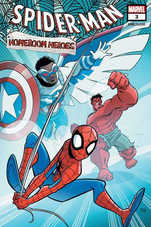 Spider-Man: Homeroom Heroes (2025) #3