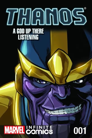 Thanos: A God Up There Listening (Infinite Comic)