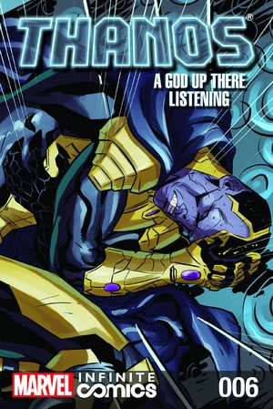 Thanos: A God Up There Listening (Infinite Comic) (2014) #6