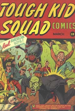 Tough Kid Squad Comics (1942) #1 [A Story]