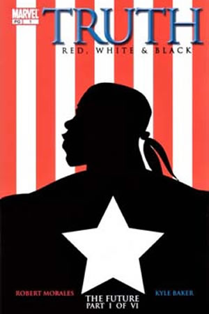 Truth: Red, White and Black (2003) #1