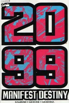 2099: Manifest Destiny (1998) #1