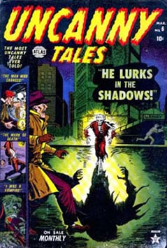 Uncanny Tales (1952) #6 [A Story]