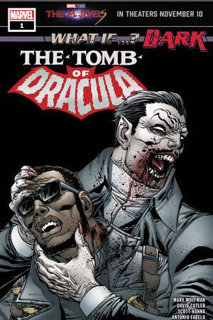 What If...? Dark: Tomb of Dracula (2023) #1