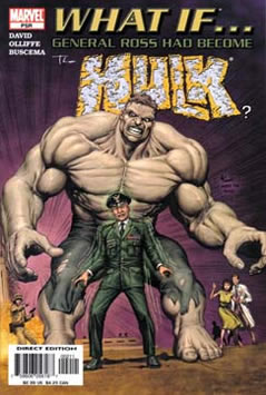 What If General Ross Had Become the Hulk? (2005) #1