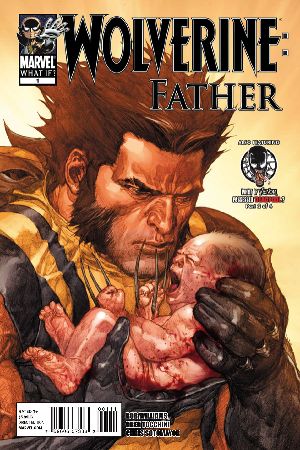 What If?: Wolverine Father (2011) #1 [A Story]