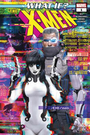 What If?: X-Men (2018) #1