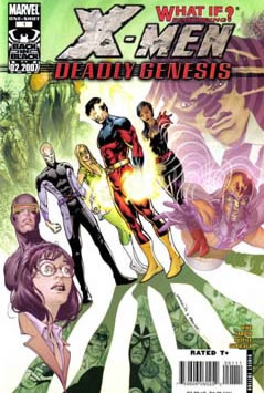 What If?: X-Men Deadly Genesis (2007) #1