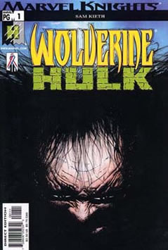 Wolverine/Hulk (2002) #1