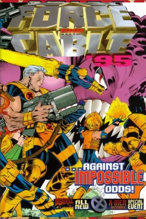 X-Force and Cable 95 (1995) #1 [A Story]